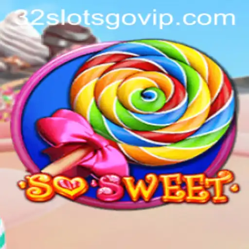 Dive into the World of 'SoSweet': The Exciting Casino Game Tied to '32slotsgo.vip'