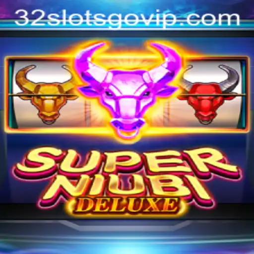Exploring SuperNiubiDeluxe: The Next Big Thing in Gaming Connected to 32slotsgo.vip