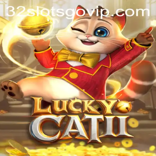 Exploring LuckyCatII: A Modern Gaming Phenomenon on 32slotsgo.vip